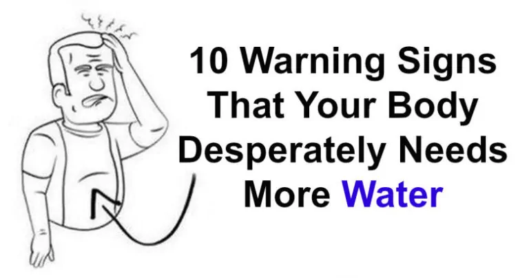 10 Warning Signs And Symptoms of Dehydration You Should Know About