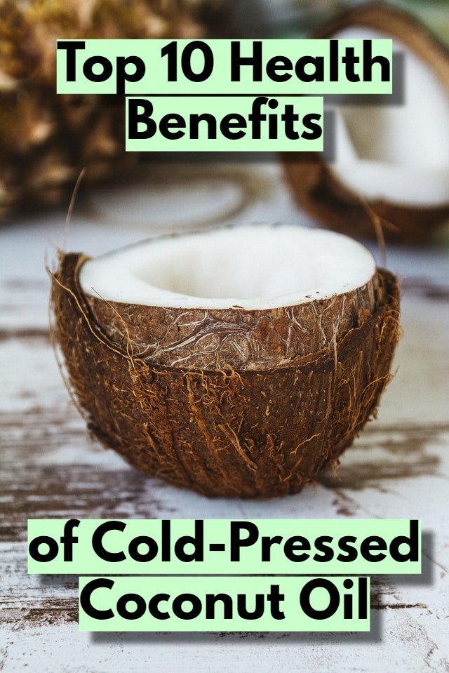 Health Benefits of Cold-Pressed Coconut Oil